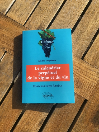 le livre de recettes dont vous êtes le héros,anne zunino,antonin iommi-amunategui,nouriturfu,le calendrier perpétuel de le vigne et du vin,andré deyrieux,marc faivre,12°5